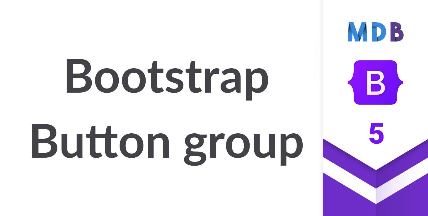 Bootstrap Button Group - examples & tutorial