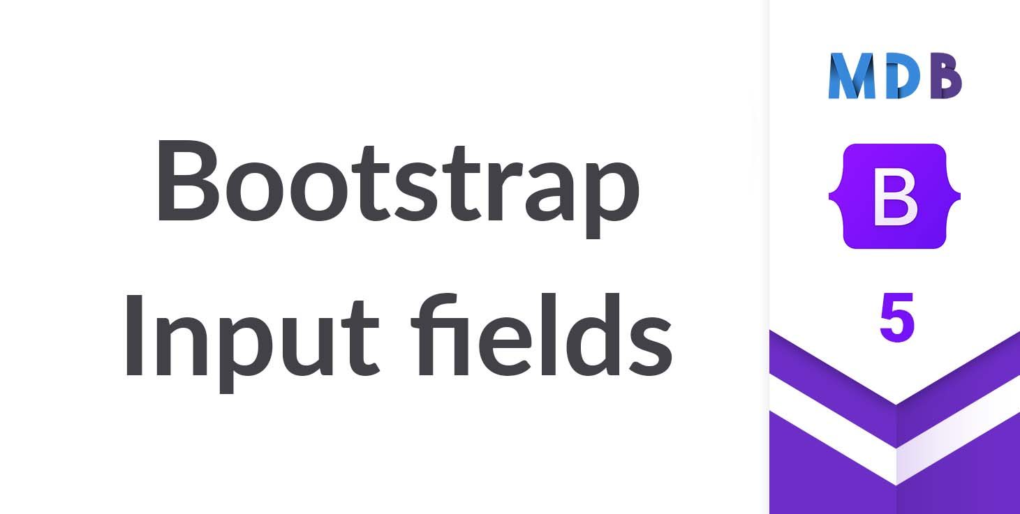 Bootstrap Input fields - free examples & tutorial